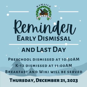 Reminder! Early Dismissal and Last Day of the Quarter.